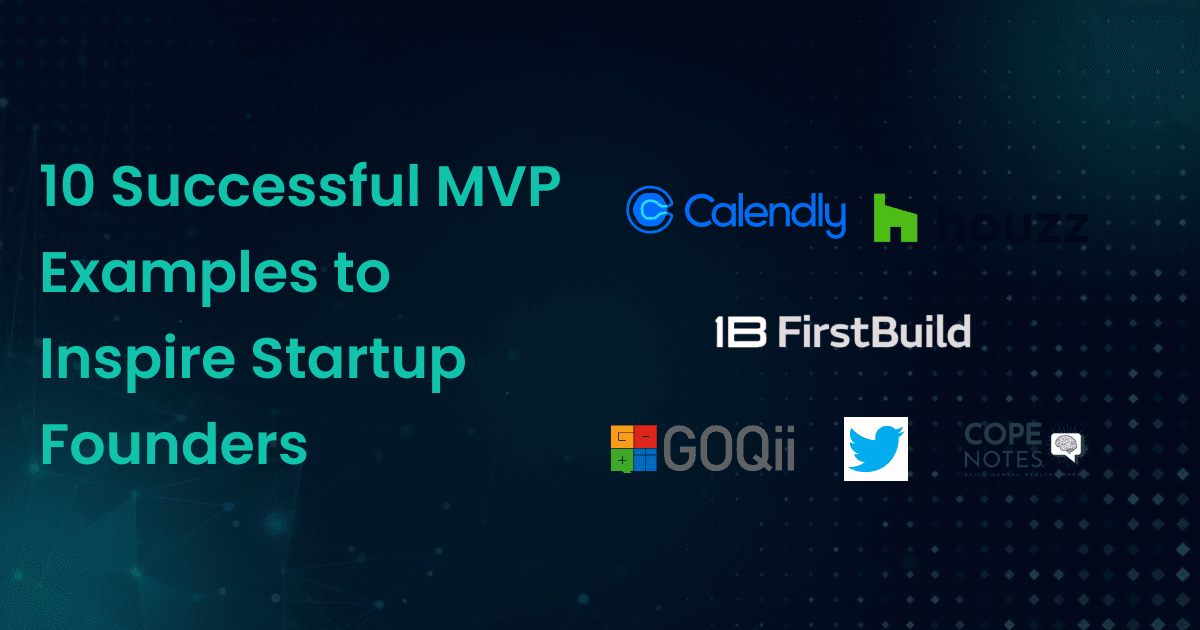 10 Successful MVP Examples to Inspire Startup Founders