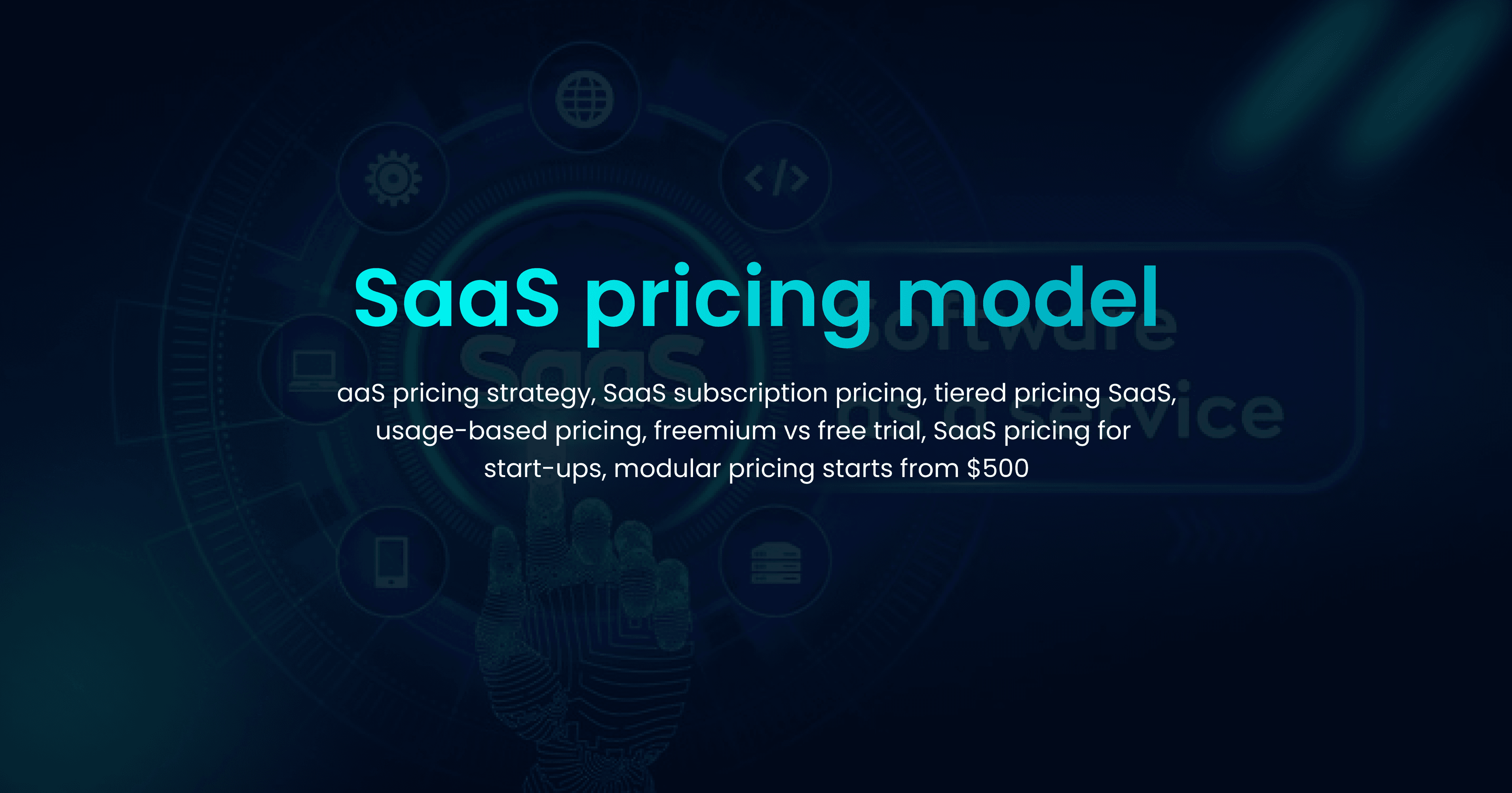 How to Structure Your SaaS Pricing Model for Maximum Revenue