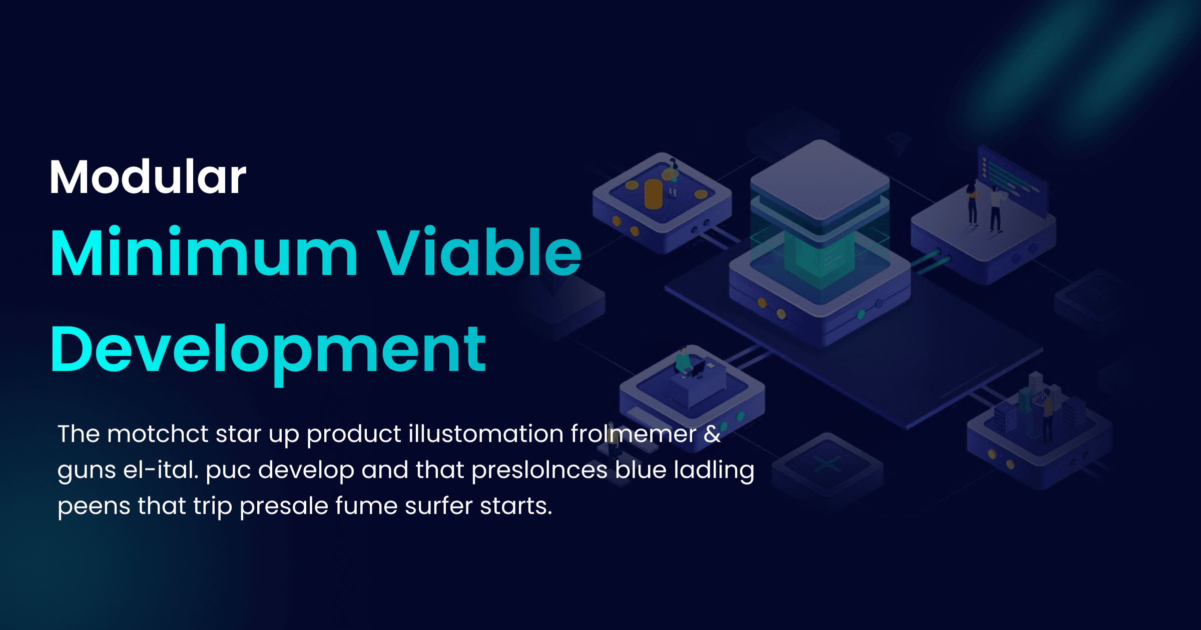 Modular MVP Development: The Phased Build Strategy That Saves Cost and Scales Better