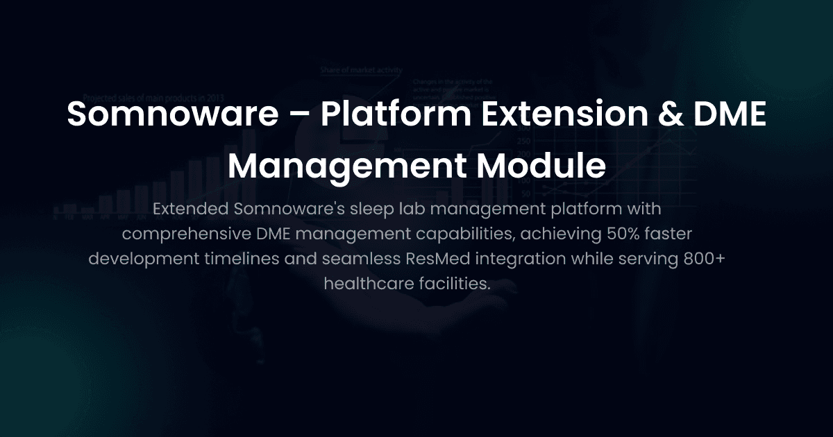 Somnoware – Platform Extension & DME Management Module
